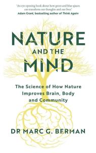 Nature and the Mind wer. angielska. Autor: Marc Berman. Multiszop.pl Okładka książki Nature and the Mind wer. angielska