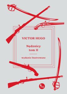 Okładka książki Nędznicy - wydanie ilustrowane t. 2