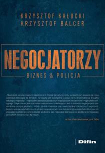 Okładka książki Negocjatorzy. Biznes i policja