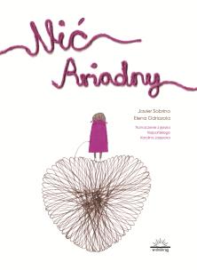 Nić Ariadny. Autor: Sobrino Javier. Multiszop.pl Okładka książki Nić Ariadny
