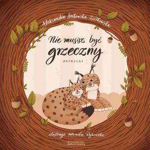 Okładka książki Nie musisz być grzeczny. Potrzeby