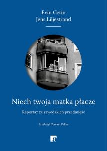 Niech twoja matka płacze. Autor: Evin Cetin. Multiszop.pl Okładka książki Niech twoja matka płacze