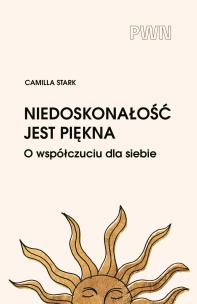 Okładka książki Niedoskonałość jest piękna