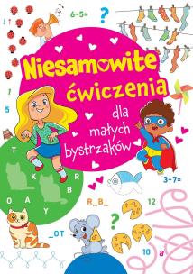 Niesamowite ćwiczenia dla małych bystrzaków. Różowa. Autor: Opracowanie zbiorowe. Multiszop.pl Okładka książki Niesamowite ćwiczenia dla małych bystrzaków. Różowa