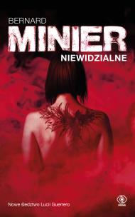 Niewidzialne. Autor: Bernard Minier. Multiszop.pl Okładka książki Niewidzialne