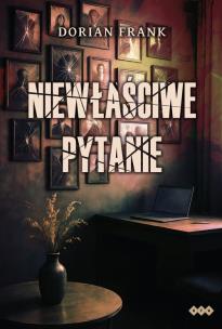Okładka książki Niewłaściwe pytanie