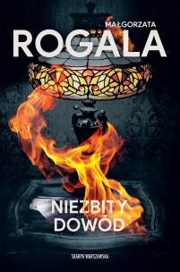 Niezbity dowód. Autor: Rogala Małgorzata. Multiszop.pl Okładka książki Niezbity dowód