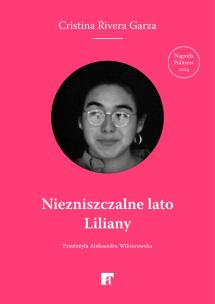 Okładka książki Niezniszczalne lato Liliany