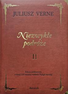 Okładka książki Niezwykłe podróże T.2 w.kolekcjonerskie