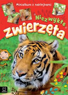 Okładka książki Niezwykłe zwierzęta. Minialbum z naklejkami