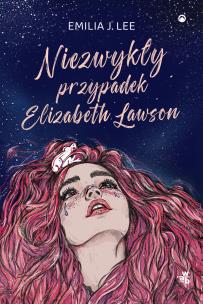 Niezwykły przypadek Elizabeth Lawson. Autor: Emilia J. Lee. Multiszop.pl Okładka książki Niezwykły przypadek Elizabeth Lawson