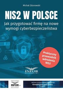 Okładka książki NIS2 w Polsce. Jak przygotować firmę na nowe...