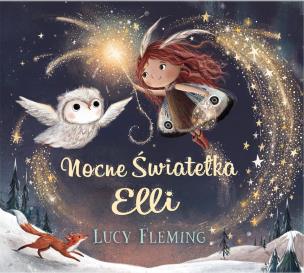Nocne Światełka Elli. Autor: Lucy Fleming. Multiszop.pl Okładka książki Nocne Światełka Elli