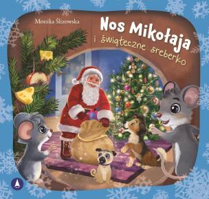 Okładka książki Nos Mikołaja i świąteczne sreberko