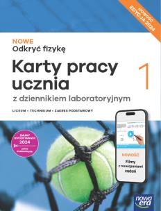 Nowa Fizyka Odkryć fizykę karty pracy 1 liceum i technikum zakres podstawowy EDYCJA 2025. Autor: Braun Marcin, Śliwa Weronika, Bartłomiej Piotrowski. Multiszop.pl Okładka książki Nowa Fizyka Odkryć fizykę karty pracy 1 liceum i technikum zakres podstawowy EDYCJA 2025