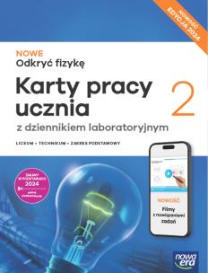 Nowa Fizyka Odkryć Fizykę karty pracy 2 liceum i technikum zakres podstawowy EDYCJA 2025. Autor: Bartłomiej Piotrowski. Multiszop.pl Okładka książki Nowa Fizyka Odkryć Fizykę karty pracy 2 liceum i technikum zakres podstawowy EDYCJA 2025