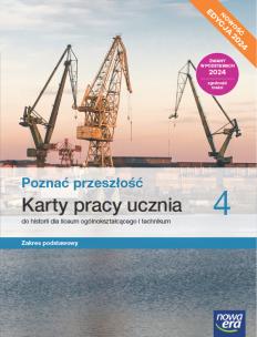 Nowa historia Poznać przeszłość karty pracy 4 liceum technikum zakres podstawowy EDYCJA 2025. Autor: Panimasz Katarzyna. Multiszop.pl Okładka książki Nowa historia Poznać przeszłość karty pracy 4 liceum technikum zakres podstawowy EDYCJA 2025