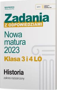 Okładka książki Nowa matura 2023 Historia Zadania z odpowiedziami Klasa 3 i 4 LO Zakres rozszerzony