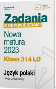 Okładka książki Nowa matura 2023 Język polski Zadania z odpowiedziami Klasa 3 i 4 LO Zakres podstawowy
