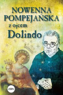 Nowenna pompejańska z ojcem Dolindo. Autor: Nowakowski Krzysztof. Multiszop.pl Okładka książki Nowenna pompejańska z ojcem Dolindo