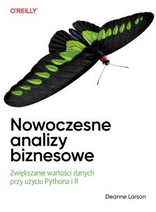 Nowoczesne analizy biznesowe. Autor: Deanne Larson. Multiszop.pl Okładka książki Nowoczesne analizy biznesowe