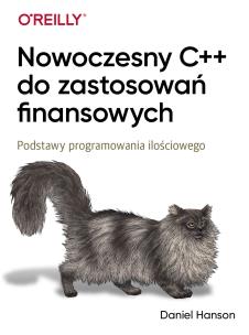 Nowoczesny C++ do zastosowań finansowych. Autor: Hanson Daniel. Multiszop.pl Okładka książki Nowoczesny C++ do zastosowań finansowych
