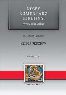 Okładka książki Nowy komentarz biblijny. Księga Sędziów 13-21
