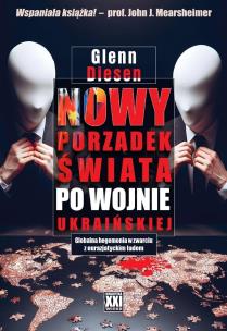 Okładka książki Nowy porządek świata po wojnie ukraińskiej
