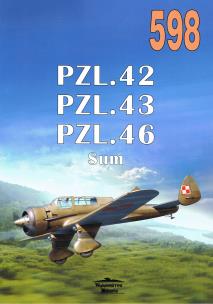 Nr 598 PZL42 PZL43 PZL46 Sum. Autor: Janusz Ledwoch. Multiszop.pl Okładka książki Nr 598 PZL42 PZL43 PZL46 Sum