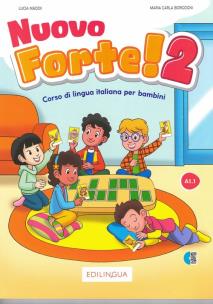 Nuovo forte 2 podręcznik + ćwiczenia + online. Autor: L. Maddii, M.C. Borgogni, S. Servetti. Multiszop.pl Okładka książki Nuovo forte 2 podręcznik + ćwiczenia + online