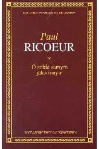 O sobie samym jako innym. Autor: Paul Ricoeur. Multiszop.pl Okładka książki O sobie samym jako innym