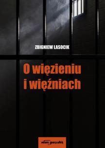 Okładka książki O więzieniu i więźniach.