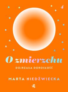 Okładka książki O zmierzchu. Dojrzała dorosłość