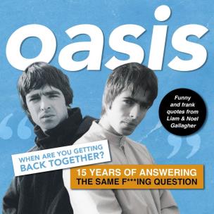 Oasis. When are you getting back together? wer. angielska. Autor: Harry Maddison. Multiszop.pl Okładka książki Oasis. When are you getting back together? wer. angielska
