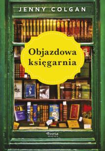 Objazdowa księgarnia. Autor: Colgan Jenny. Multiszop.pl Okładka książki Objazdowa księgarnia