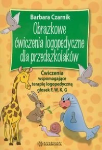 Okładka książki Obrazkowe ćwiczenia logopedyczne... F, W, K, G