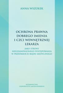 Okładka książki Ochrona prawna dobrego imienia i czci wewnętrznej
