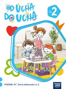 Od ucha do ucha Karty aktywności Poziom 4 cz.2. Autor: Stalmach-Tkacz Anna, Karina Mucha. Multiszop.pl Okładka książki Od ucha do ucha Karty aktywności Poziom 4 cz.2