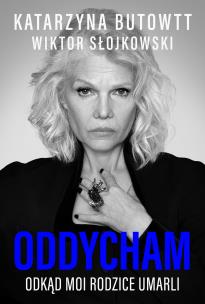 Okładka książki Oddycham, odkąd moi rodzice umarli