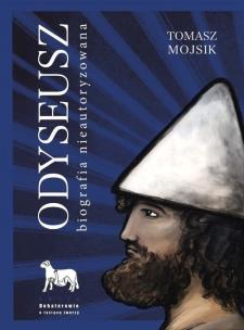 Okładka książki Odyseusz Biografia nieautoryzowana