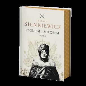 Ogniem i mieczem. Tom 2 (edycja kolekcjonerska z barwionymi brzegami). Autor: Henryk Sienkiewicz. Multiszop.pl Okładka książki Ogniem i mieczem. Tom 2 (edycja kolekcjonerska z barwionymi brzegami)