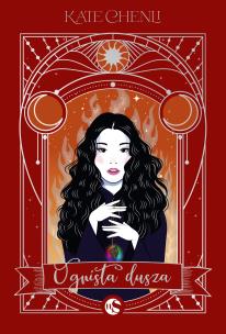 Okładka książki Ognista dusza. Czyste serce. Tom 2