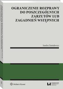 Okładka książki Ograniczenie rozprawy do poszczególnych zarzutów lub zagadnień wstępnych