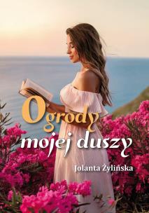 Okładka książki Ogrody mojej duszy