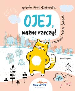 Ojej, ważne rzeczy!. Autor: Anna Jankowska. Multiszop.pl Okładka książki Ojej, ważne rzeczy!