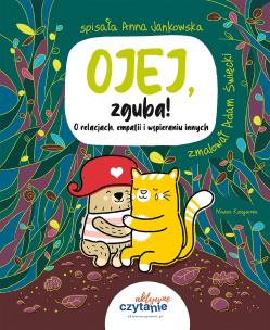 Okładka książki Ojej, zguba! O relacjach, empatii i wspieraniu innych