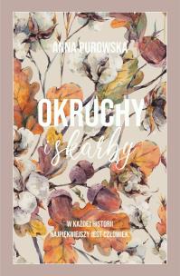 Okruchy i skarby. Autor: Purowska Anna. Multiszop.pl Okładka książki Okruchy i skarby