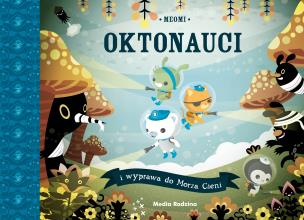 Okładka książki Oktonauci i wyprawa do Morza Cieni