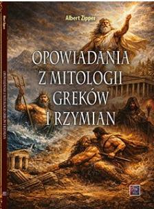 Okładka książki Opowiadania z mitologii Greków i Rzymian