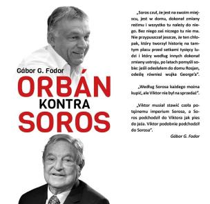 Orban kontra Soros. Trzy rozdziały o czterech.... Autor: Gabor Fodor. Multiszop.pl Okładka książki Orban kontra Soros. Trzy rozdziały o czterech...